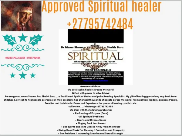 World`s Powerful Spiritual healer Call/whatsapp 27795742484.