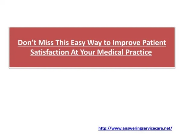 Don’t Miss This Easy Way to Improve Patient Satisfaction At Your Medical Practice