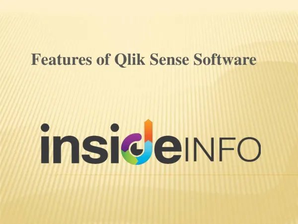 Features of Qlik Sense Software