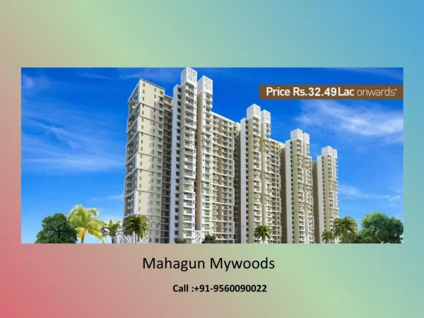 Mahagun Mywoods Residential Project Greater Noida West