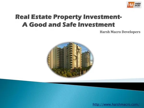 Real Estate Property Investment - A Good and Safe Investment