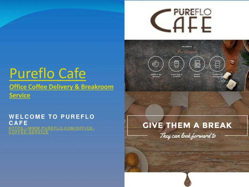 pureflo cafe office coffee delivery breakroom service