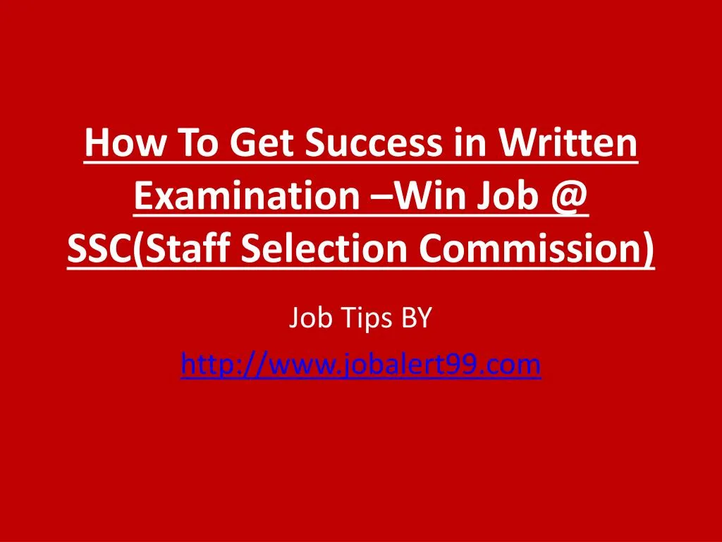 how to get success in written examination win job @ ssc staff selection commission