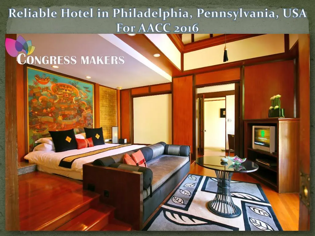 reliable hotel in philadelphia pennsylvania usa for aacc 2016