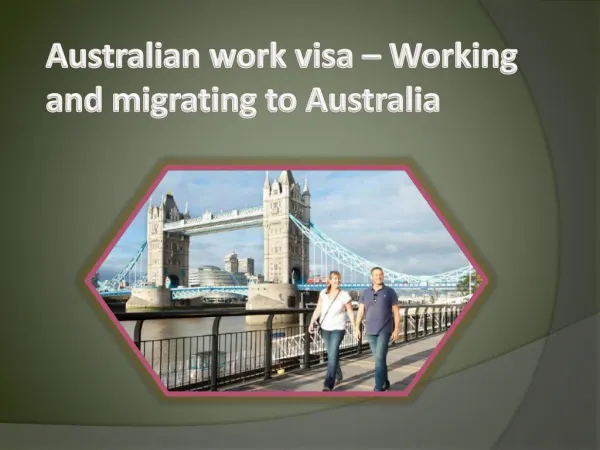 Australian work visa – Working and migrating to Australia