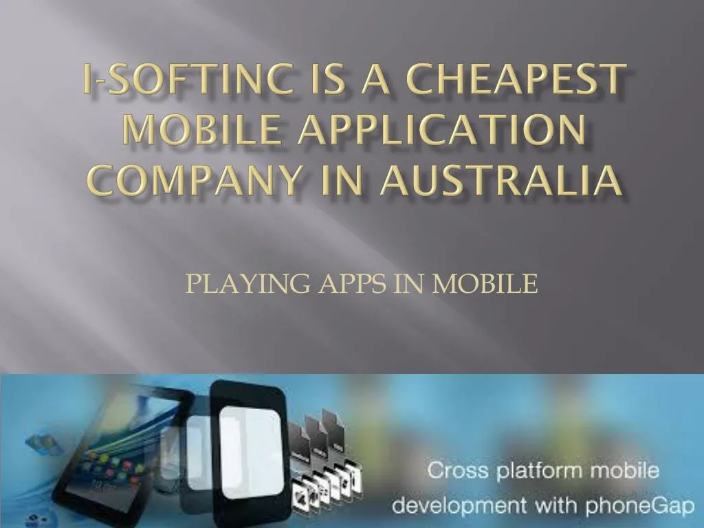 i softinc is a cheapest mobile application company in australia