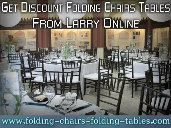 Get Discount Folding Chairs Tables From Larry Online