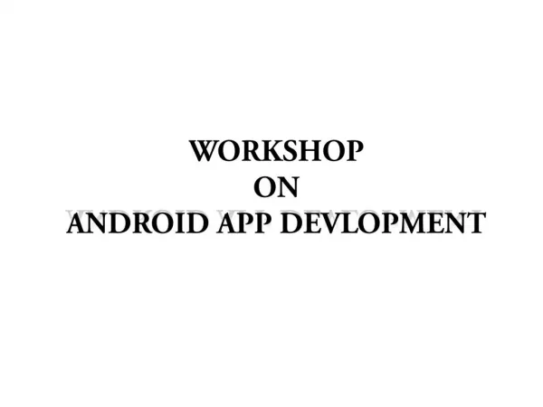 Basics of Android App Development & Career growth