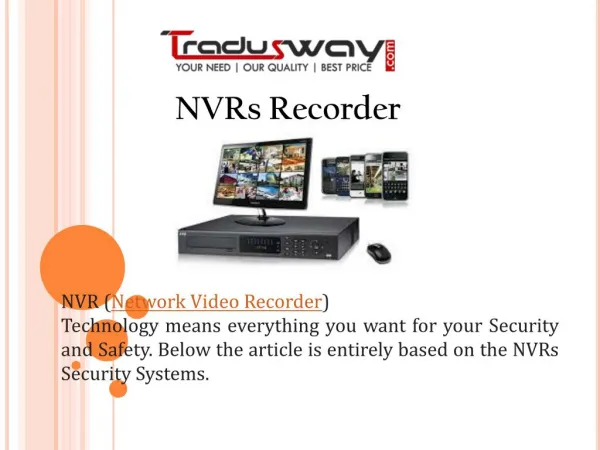 FEATURES OF BEST NVRs FOR YOUR COMFORT