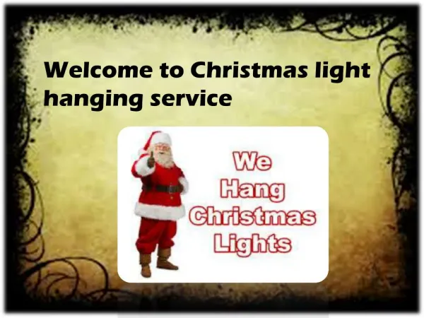Christmas light hanging service