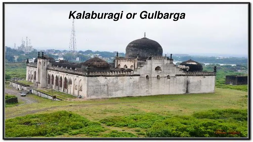 kalaburagi or gulbarga