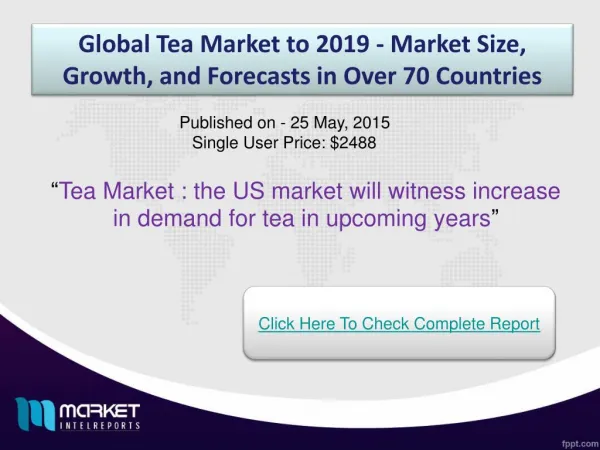 Tea Market : Black tea is imported to India from Kenya due to high use of black tea