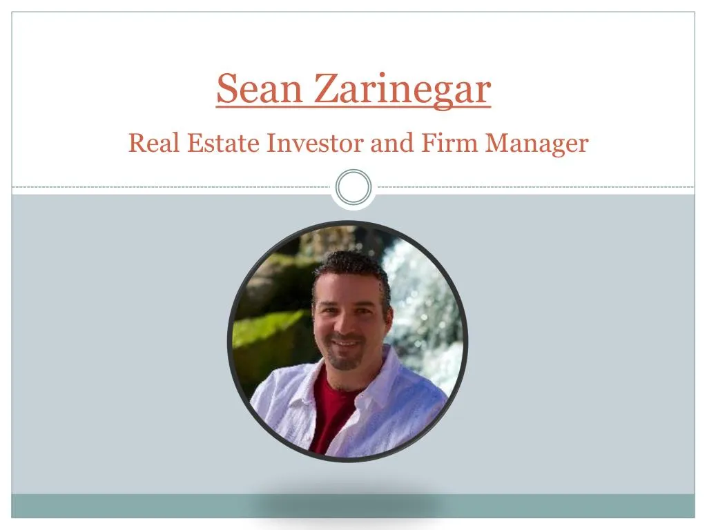 sean zarinegar real estate investor and firm manager