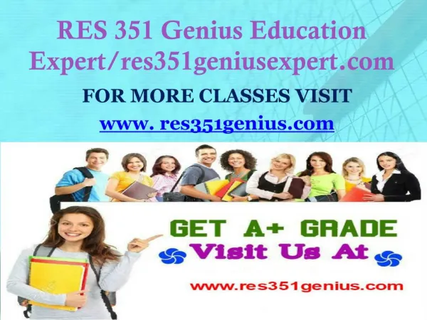 RES 351 genius Education Expert/res351geniusexpert.com