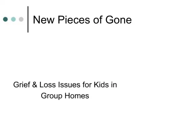 New Pieces of Gone