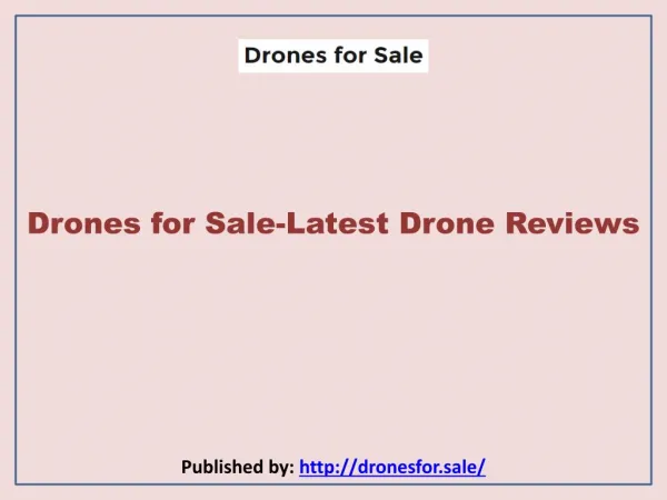 Drones for Sale-Latest Drone Reviews