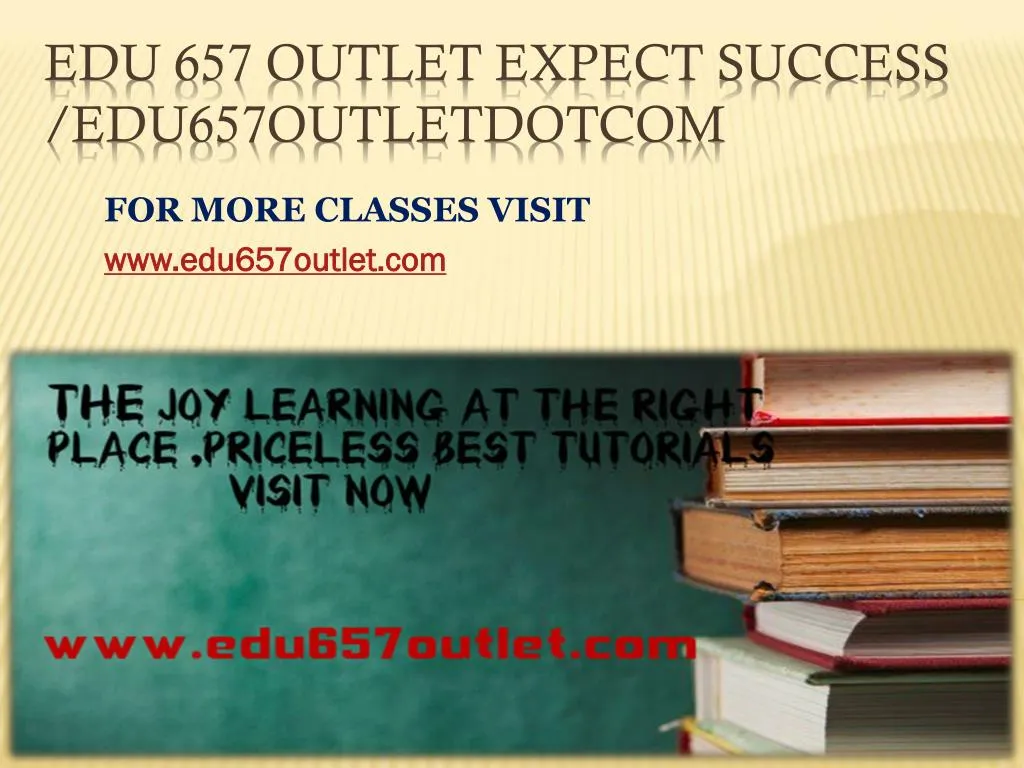 for more classes visit www edu657outlet com