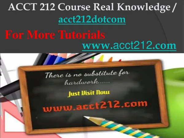 ACCT 212 Course Real Knowledge / acct212dotcom