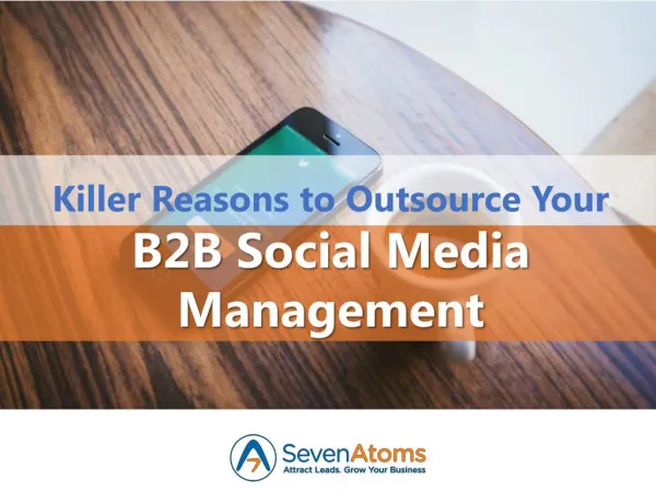 Killer Reasons to Outsource Your B2B Social Media Management