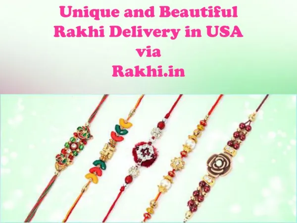Unique and Beautiful Rakhi Delivery in USA via Rakhi.in!