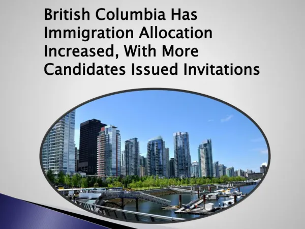 British Columbia Has Immigration Allocation Increased