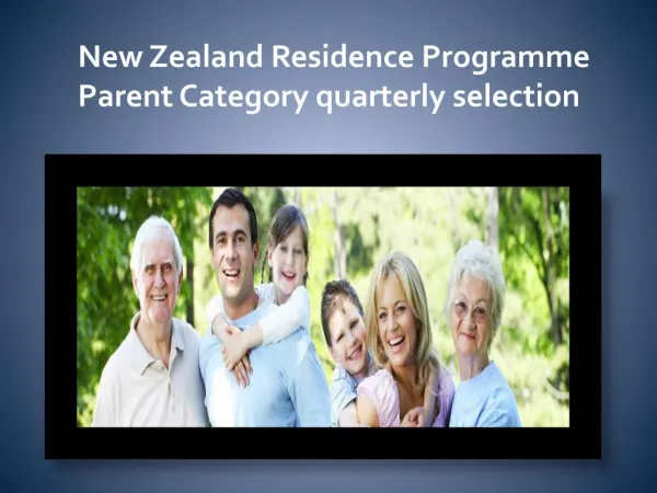 New Zealand Residence Programme Parent Category quarterly selection