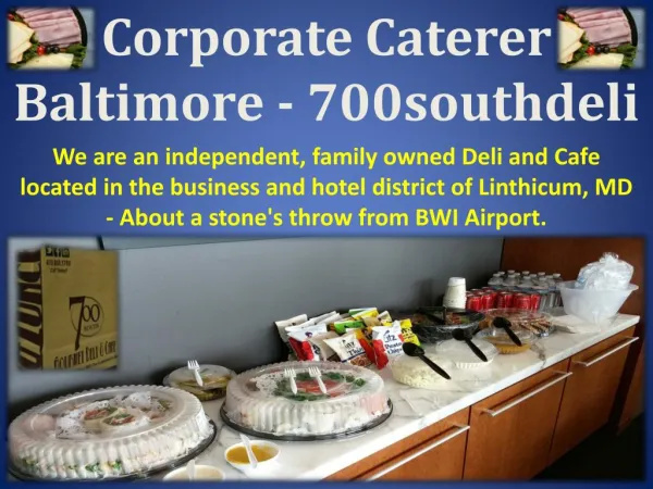 Corporate Caterer Baltimore - 700southdeli