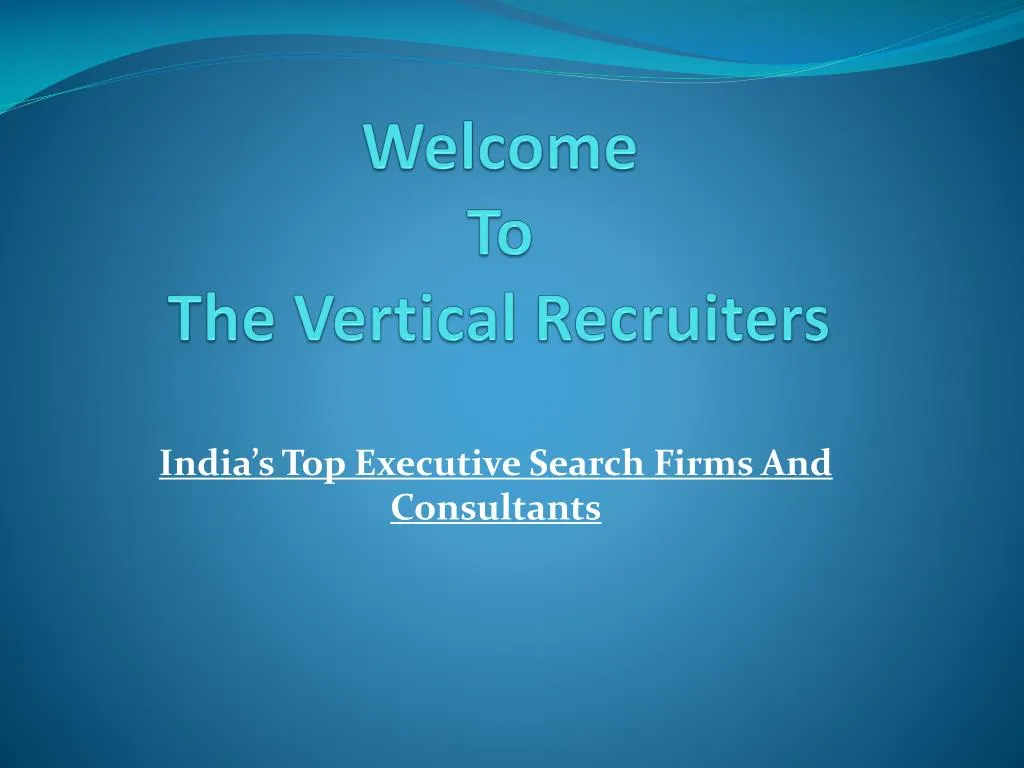 welcome to the vertical recruiters