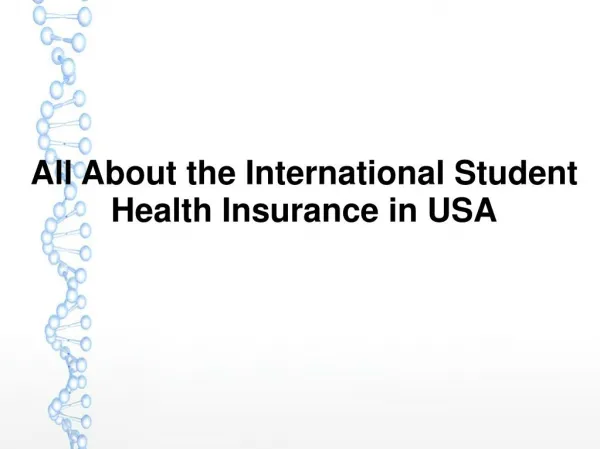 All About the International Student Health Insurance in USA