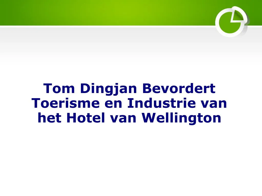 tom dingjan bevordert toerisme en industrie van het hotel van wellington