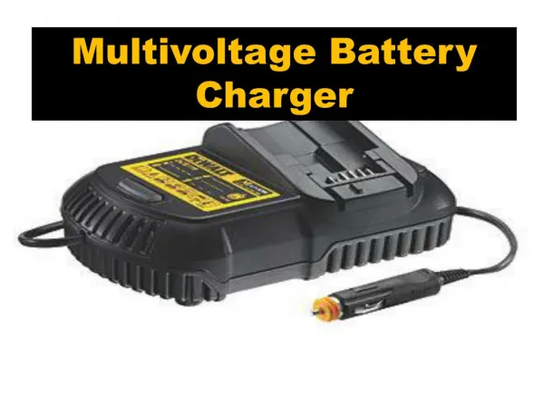 Get Online Multivoltage Battery Charger