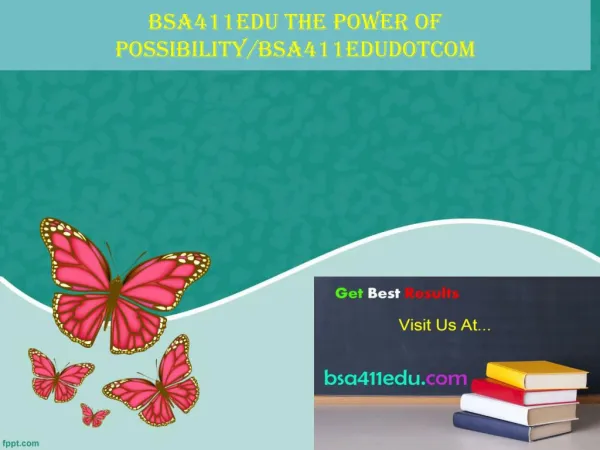bsa411edu The power of possibility/bsa411edudotcom