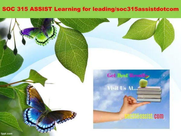 SOC 315 ASSIST Learning for leading/soc315assistdotcom