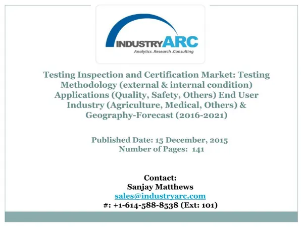 Testing Inspection and Certification Market Analysis (2016-2021)