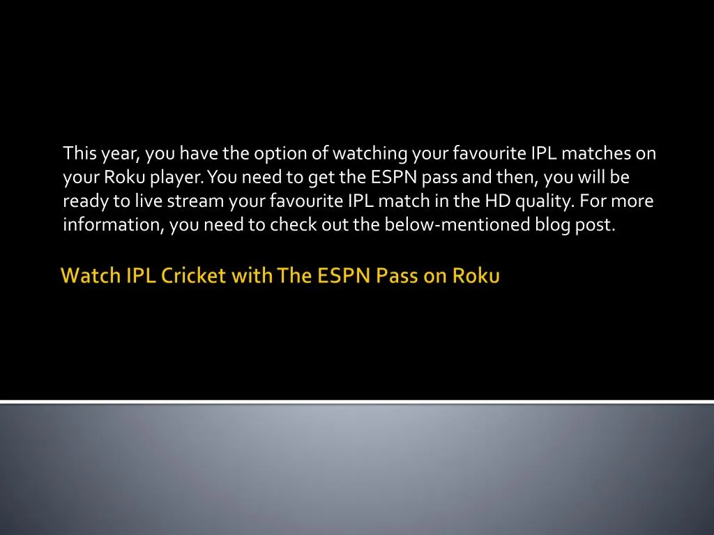 watch ipl cricket with the espn pass on roku