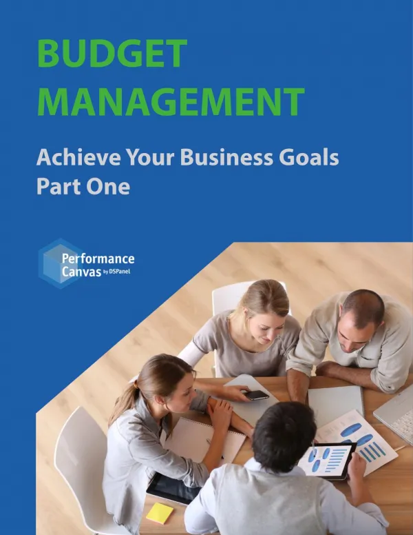 Budget Management: Achieve Your Business Goals Part One