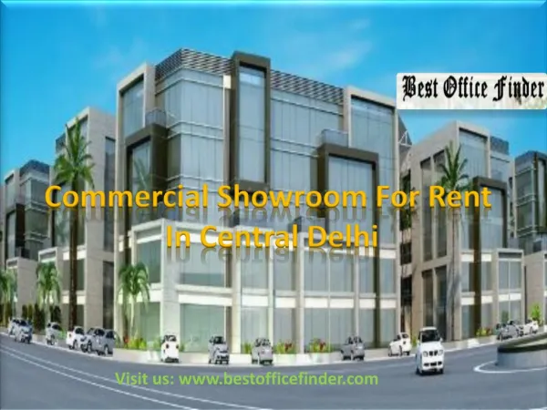 Best Commercial Showrooms for Rent in CENTRAL DELHI