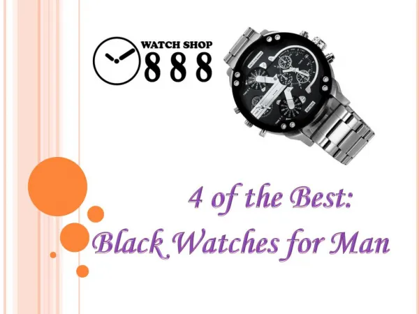 4 of the Best: Black Watches for Man