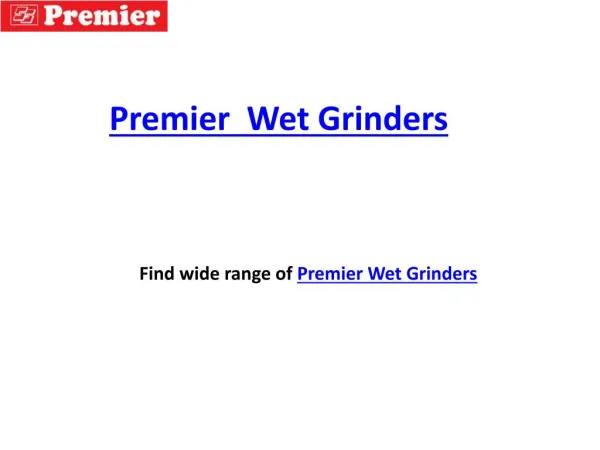 Premier Wet Grinders