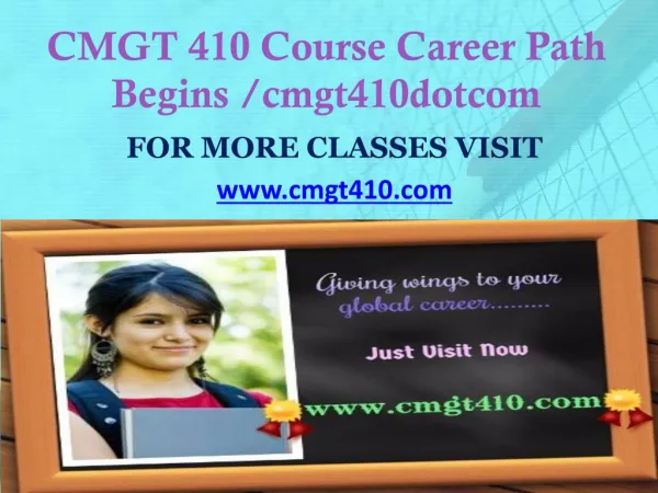 CMGT 410 Course Career Path Begins /cmgt410dotcom