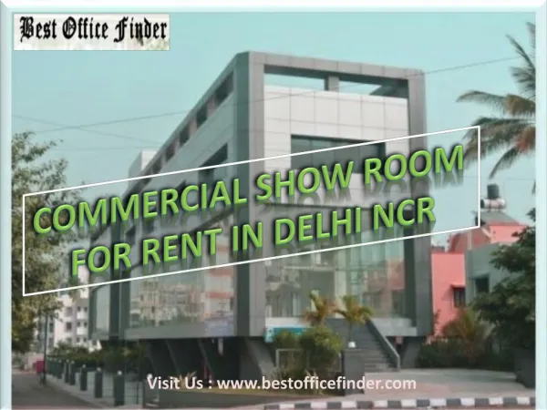 Commercial Showrooms for Rent in DELHI/NCR