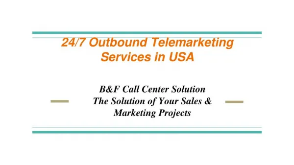 24/7 Outbound Telemarketing Services in USA