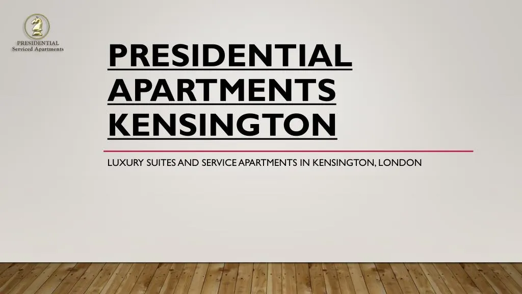 presidential apartments kensington