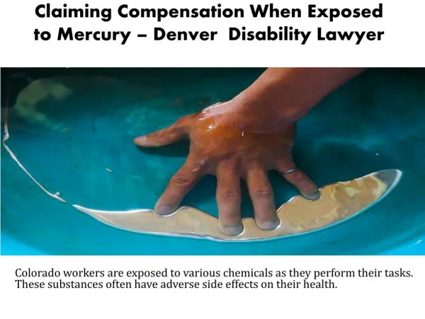 Claiming Compensation When Exposed To Mercury With Denver Workers Compensation Lawyer