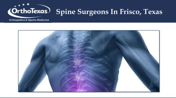 Spine Surgeons In Frisco, Texas