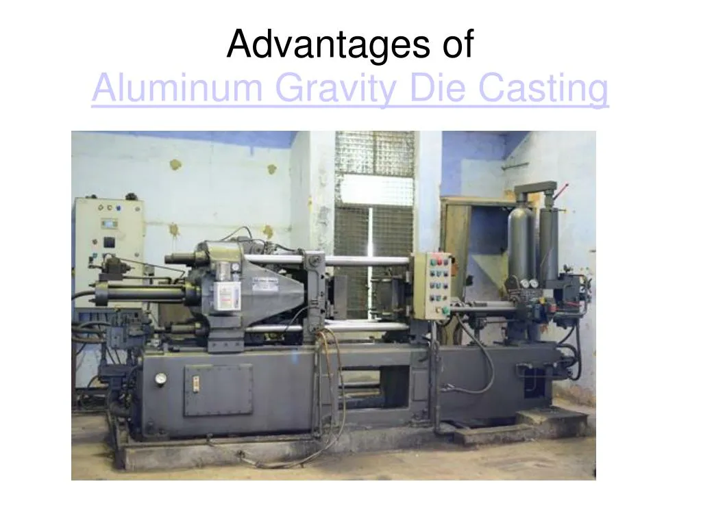 advantages of aluminum gravity die casting