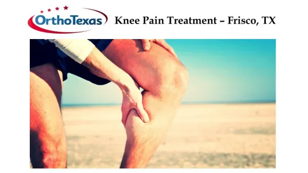 Knee Pain Treatment – Frisco, TX