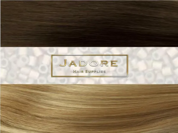Jadore Hair Supplies - One-Stop Extensions Accessory Shop