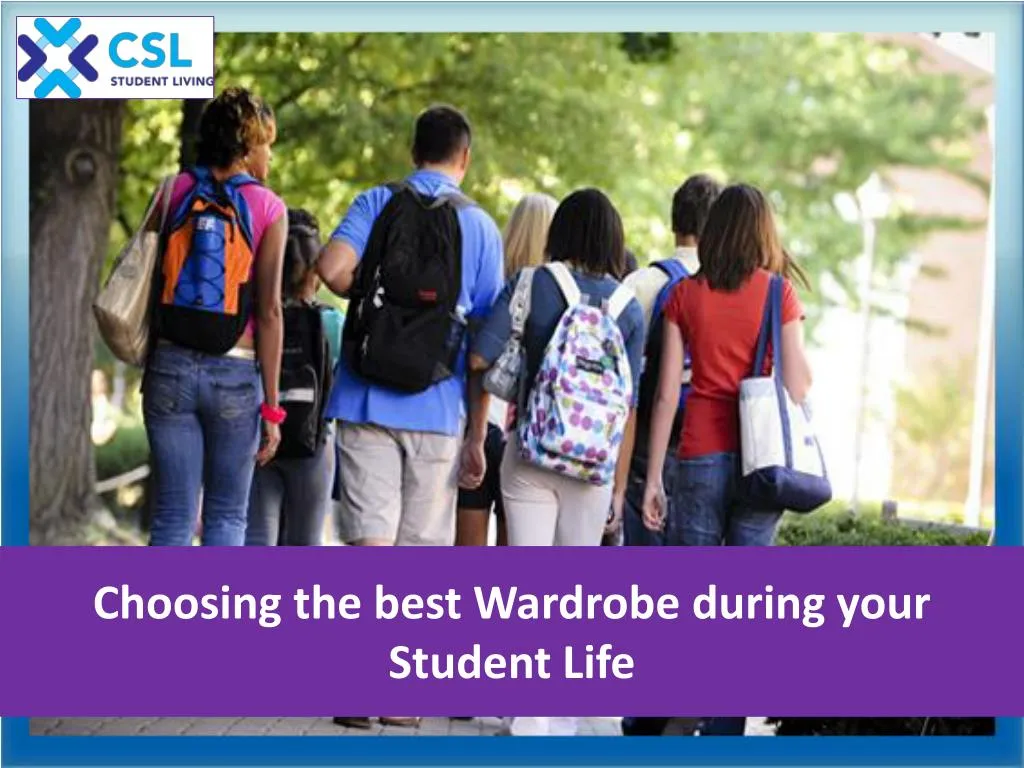 choosing the best wardrobe during your student life