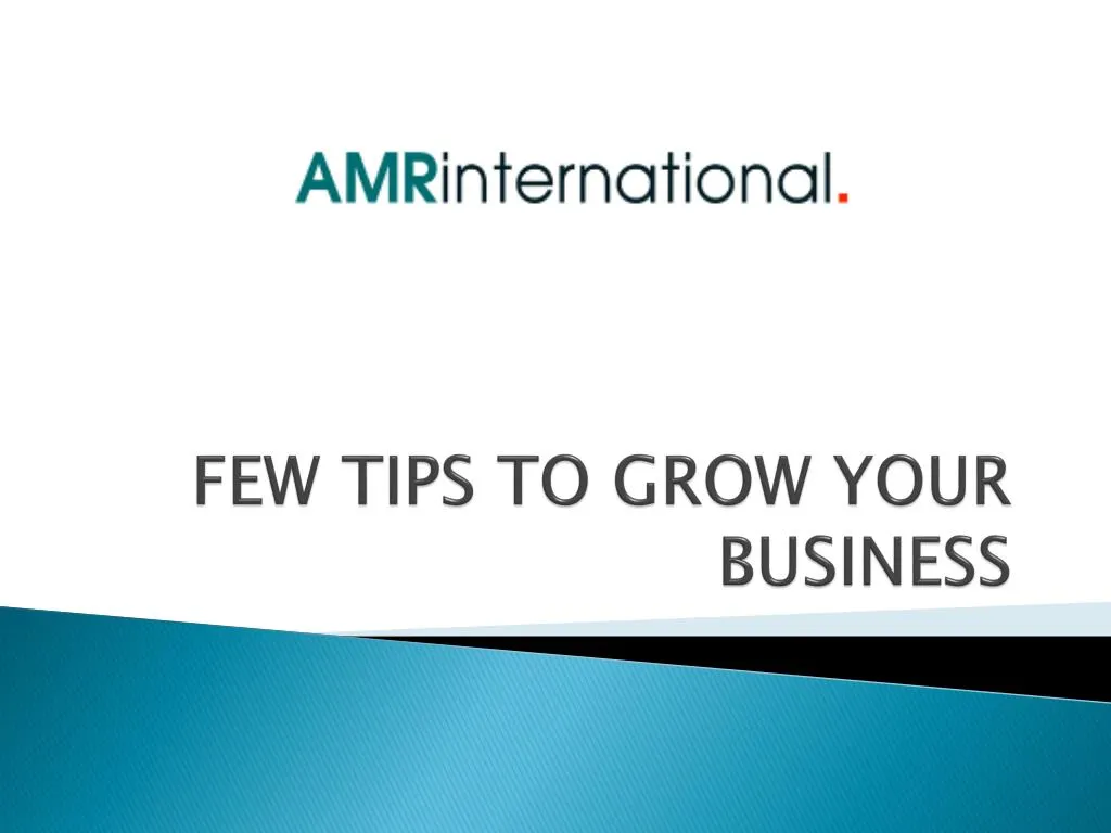 few tips to grow your business